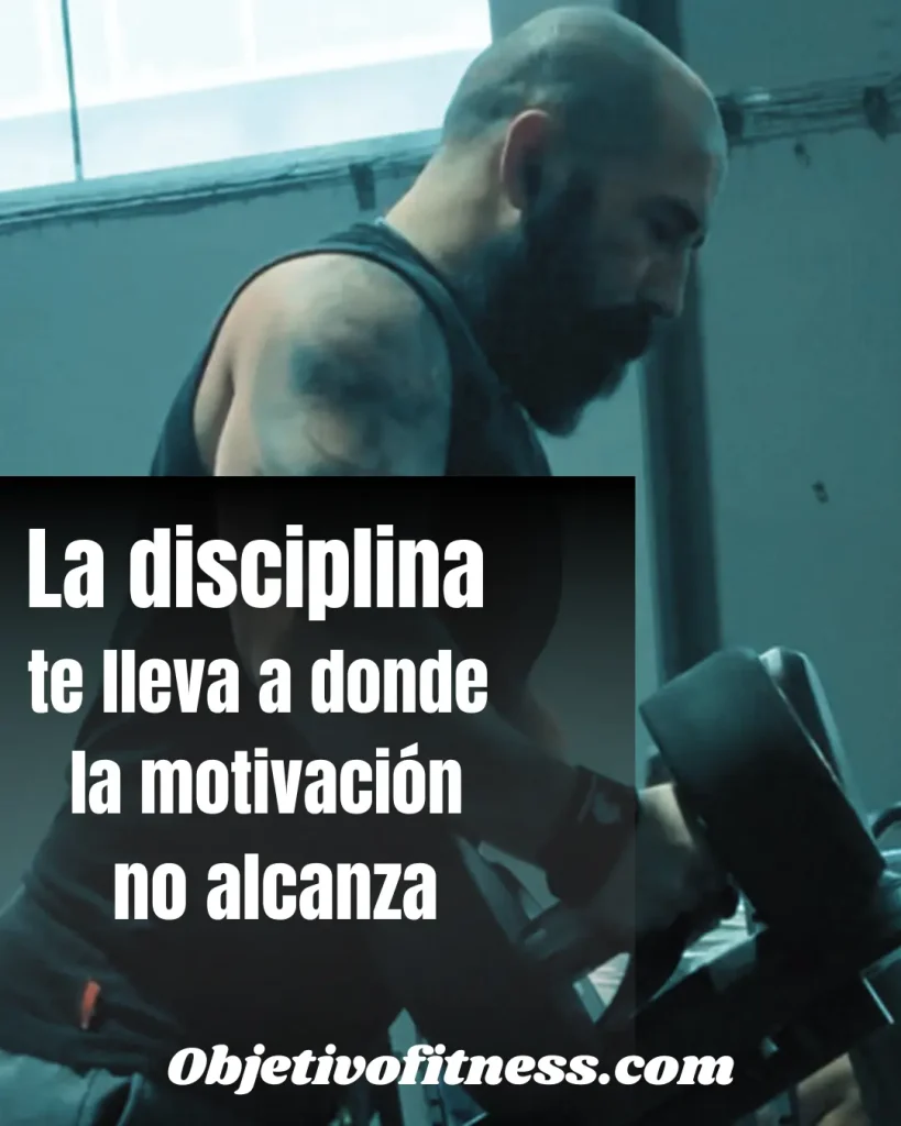 Las acciones diarias en el entrenamiento hacen que la disciplina te lleve donde la motivación no alcanza